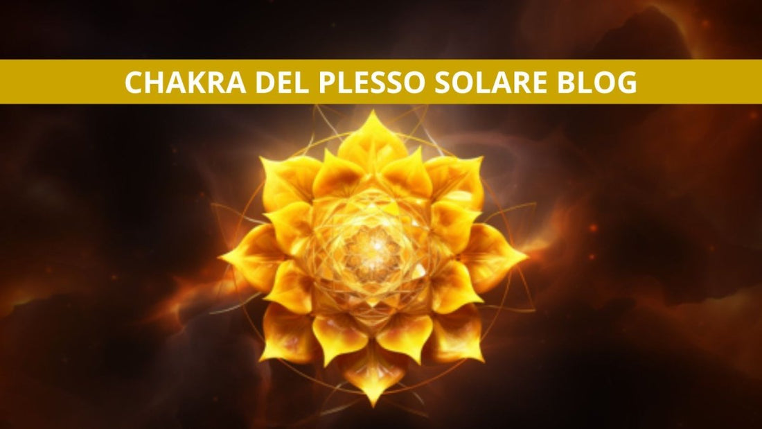 Chakra Plesso Solare: Guida completa al quarto chakra - Zen Home