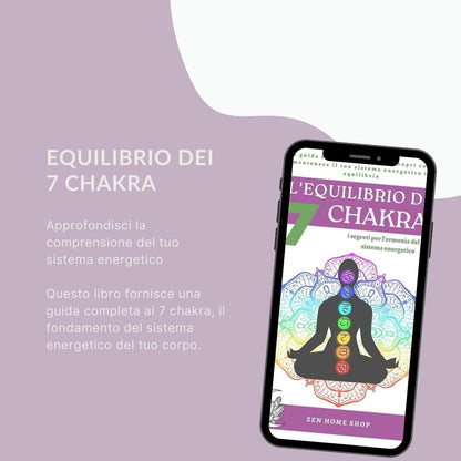 Ebook L'Equilibrio dei 7 Chakra + Slide dei 7 Chakra - Zen Home
